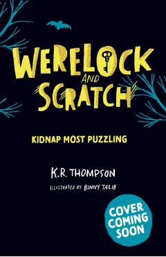 Werelock and Scratch: Kidnap Most Puzzling - K.r. Thompson