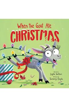Coperta cărții 'When the Goat Ate Christmas - Layla Sutton'