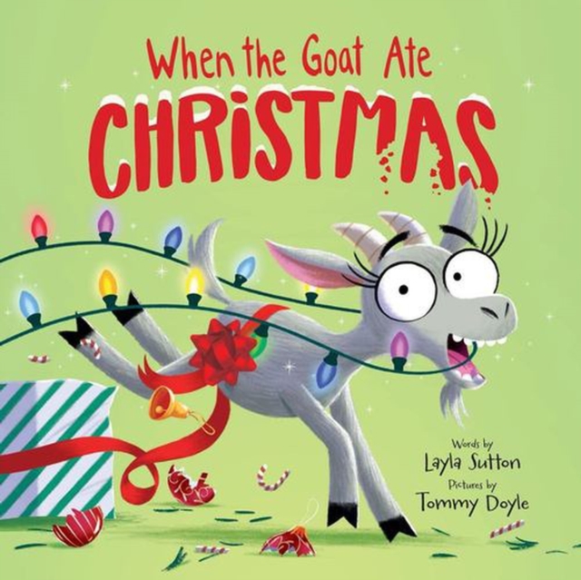 Coperta cărții 'When the Goat Ate Christmas - Layla Sutton'