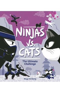 Coperta cărții 'Ninjas Vs. Cats - Diego Vaisberg'