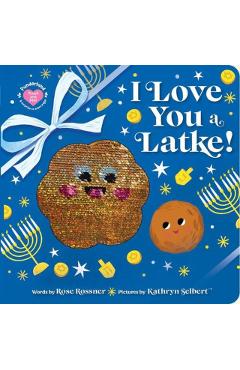 Coperta cărții 'I Love You a Latke! - Rose Rossner'
