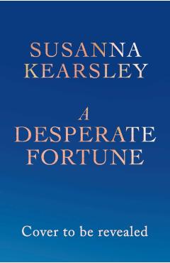 Desperate Fortune - Susanna Kearsley