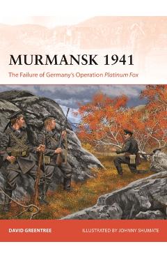 Murmansk 1941 - David Greentree