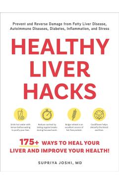 Coperta cărții 'Healthy Liver Hacks - Supriya Joshi'