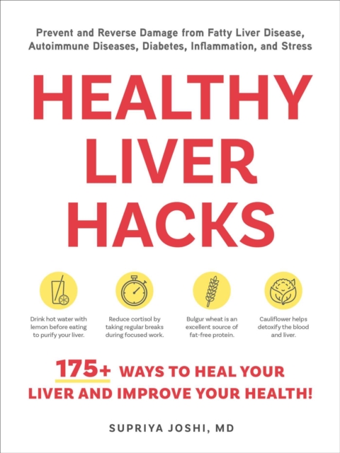 Coperta cărții 'Healthy Liver Hacks - Supriya Joshi'