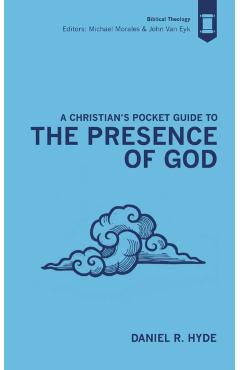 Coperta cărții 'Christian's Pocket Guide to the Presence of God - Daniel R. Hyde'