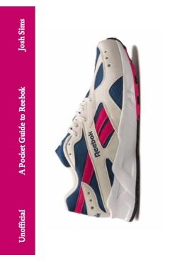 Coperta cărții 'Pocket Guide to Reebok - Josh Sims'