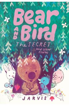 Coperta cărții 'Bear and Bird: The Secret and Other Stories -'