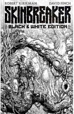 Coperta cărții 'Skinbreaker Black & White Deluxe Edition - Robert Kirkman'