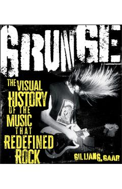 Coperta cărții 'Grunge! - Gillian G. Gaar'
