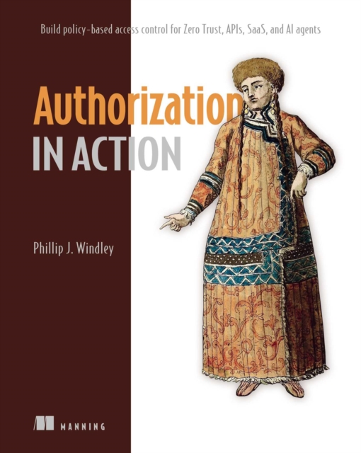 Coperta cărții 'Authorization in Action - Phil Windley'