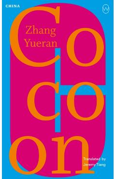 Coperta cărții 'Cocoon - Zhang Yueran'