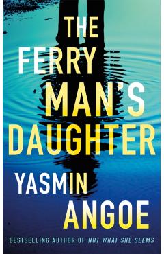 Coperta cărții 'Ferryman's Daughter - Yasmin Angoe'