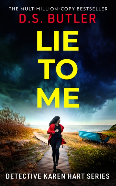 Coperta cărții 'Lie To Me - D. S. Butler'