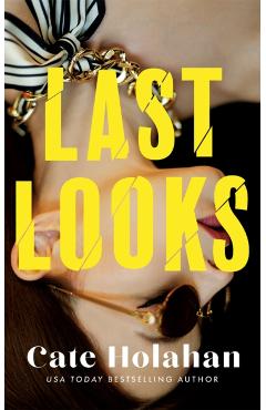 Last Looks - Cate Holahan