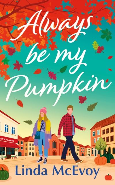 Coperta cărții 'Always Be My Pumpkin - Linda Mcevoy'