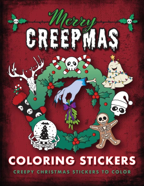 Coperta cărții 'Merry Creepmas Coloring Stickers -'