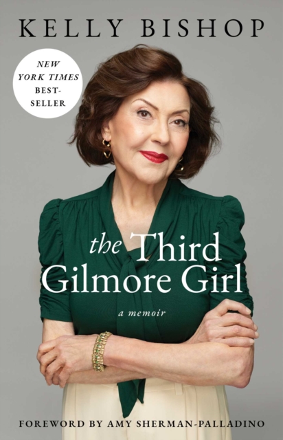 Coperta cărții 'Third Gilmore Girl - Kelly Bishop'