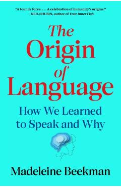 Coperta cărții 'Origin of Language - Madeleine Beekman'