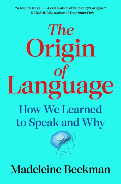 Coperta cărții 'Origin of Language - Madeleine Beekman'