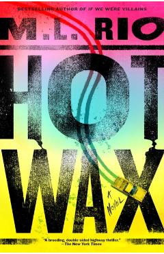 Coperta cărții 'Hot Wax - M.l. Rio'