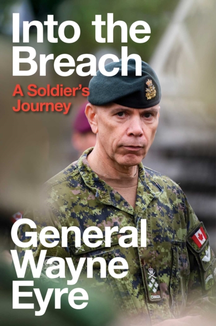 Coperta cărții 'Into the Breach - Wayne Eyre'