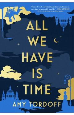 All We Have Is Time - Amy Tordoff