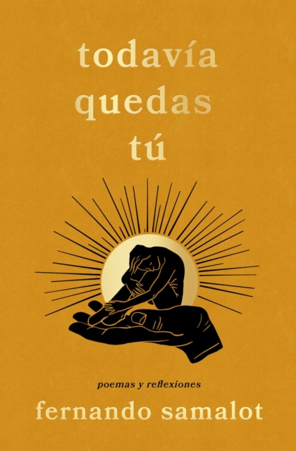 Coperta cărții 'todavia quedas tu/you still have yourself - Fernando Samalot'