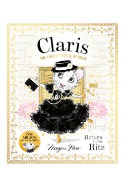 Coperta cărții 'Claris: Return to the Ritz - Megan Hess'