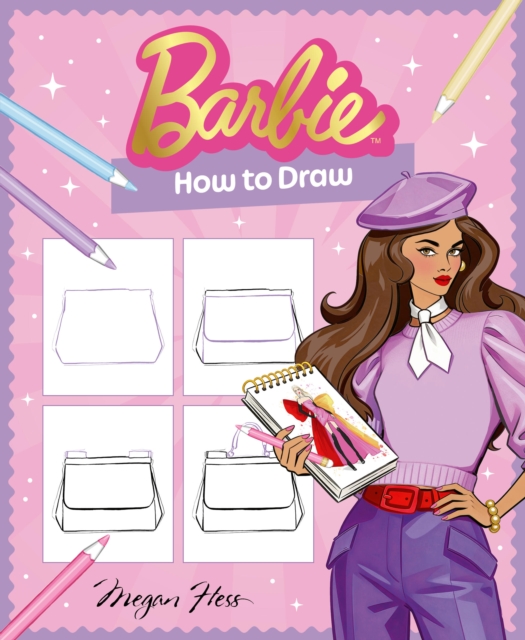 Coperta cărții 'Barbie: How To Draw - Megan Hess'
