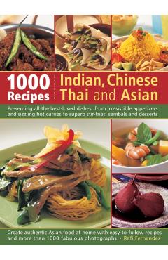 Coperta cărții '1000 Recipes: Indian, Chinese, Thai and Asian -'