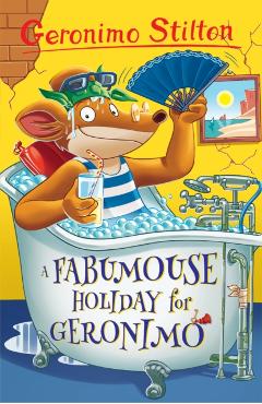 Fabumouse Holiday for Geronimo - Geronimo Stilton