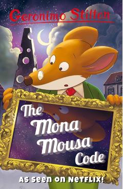 Geronimo Stilton: The Mona Mousa Code - Geronimo Stilton