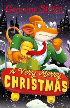 Geronimo Stilton: A Very Merry Christmas - Geronimo Stilton
