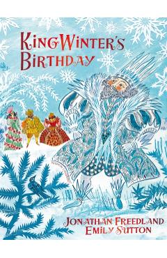 Coperta cărții 'King Winter's Birthday - Jonathan Freedland'
