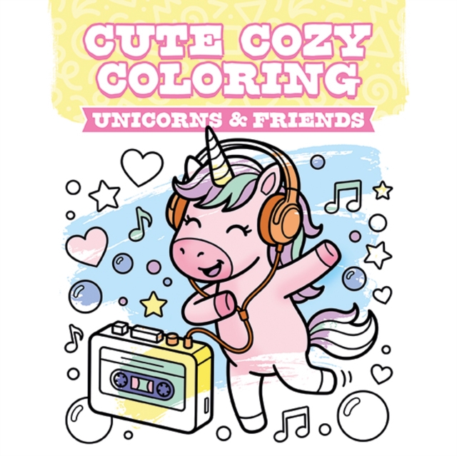 Coperta cărții 'Cute Cozy Coloring: Unicorns & Friends -'