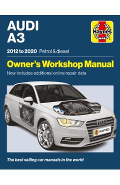 Coperta cărții 'Audi A3 2012 - 2020 Petrol & Diesel -'