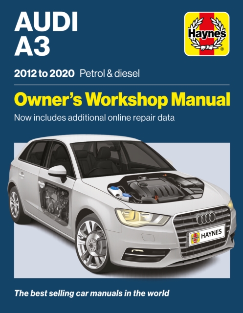Coperta cărții 'Audi A3 2012 - 2020 Petrol & Diesel -'