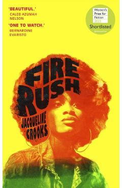 Fire Rush - Jacqueline Crooks