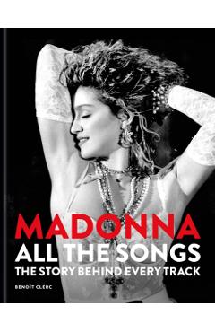 Coperta cărții 'Madonna: All The Songs - Benoit Clerc'