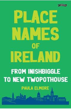 Place Names of Ireland - Paula Elmore