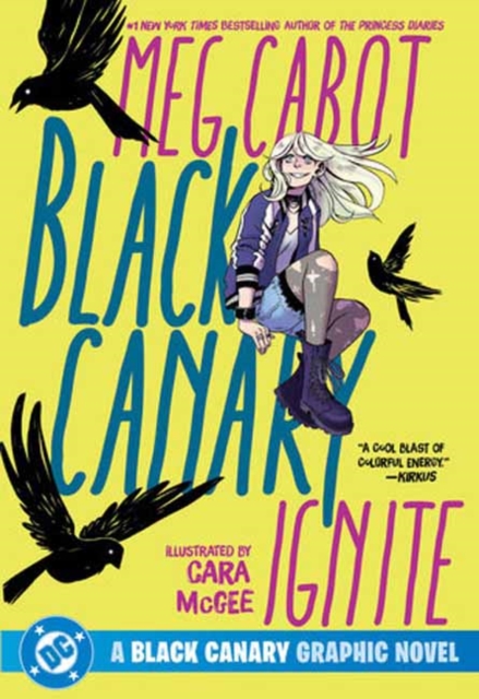 Coperta cărții 'Black Canary: Ignite - Meg|mcgee Cabot'