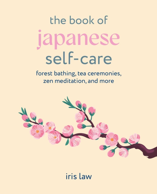 Coperta cărții 'Book of Japanese Self-Care - Iris Law'