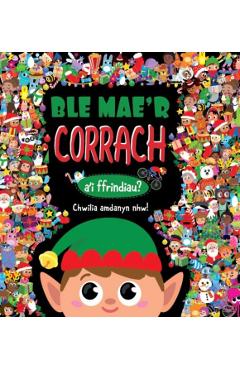 Ble Mae'r CORRACH a'i ffrindiau? - Igloo Books