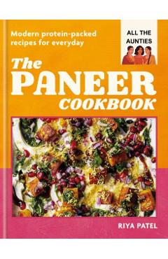 Coperta cărții 'Paneer Cookbook - Riya Patel'