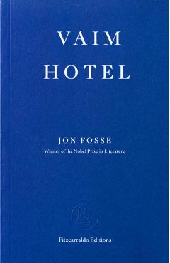 Vaim Hotel - Jon Fosse