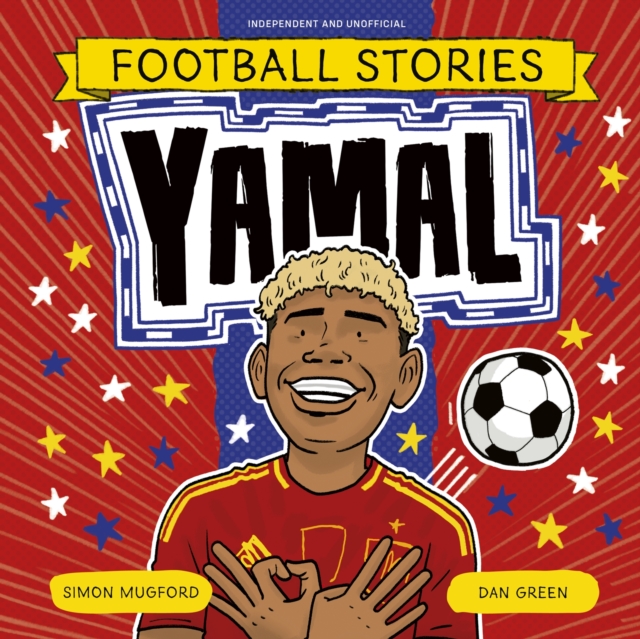 Coperta cărții 'Football Stories: Yamal - Simon Mugford'