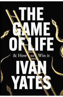 Coperta cărții 'Game of Life - Ivan Yates'
