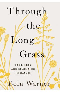 Coperta cărții 'Through the Long Grass - Eoin Warner'