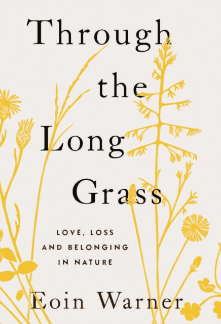 Coperta cărții 'Through the Long Grass - Eoin Warner'